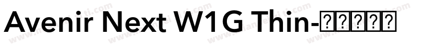 Avenir Next W1G Thin字体转换